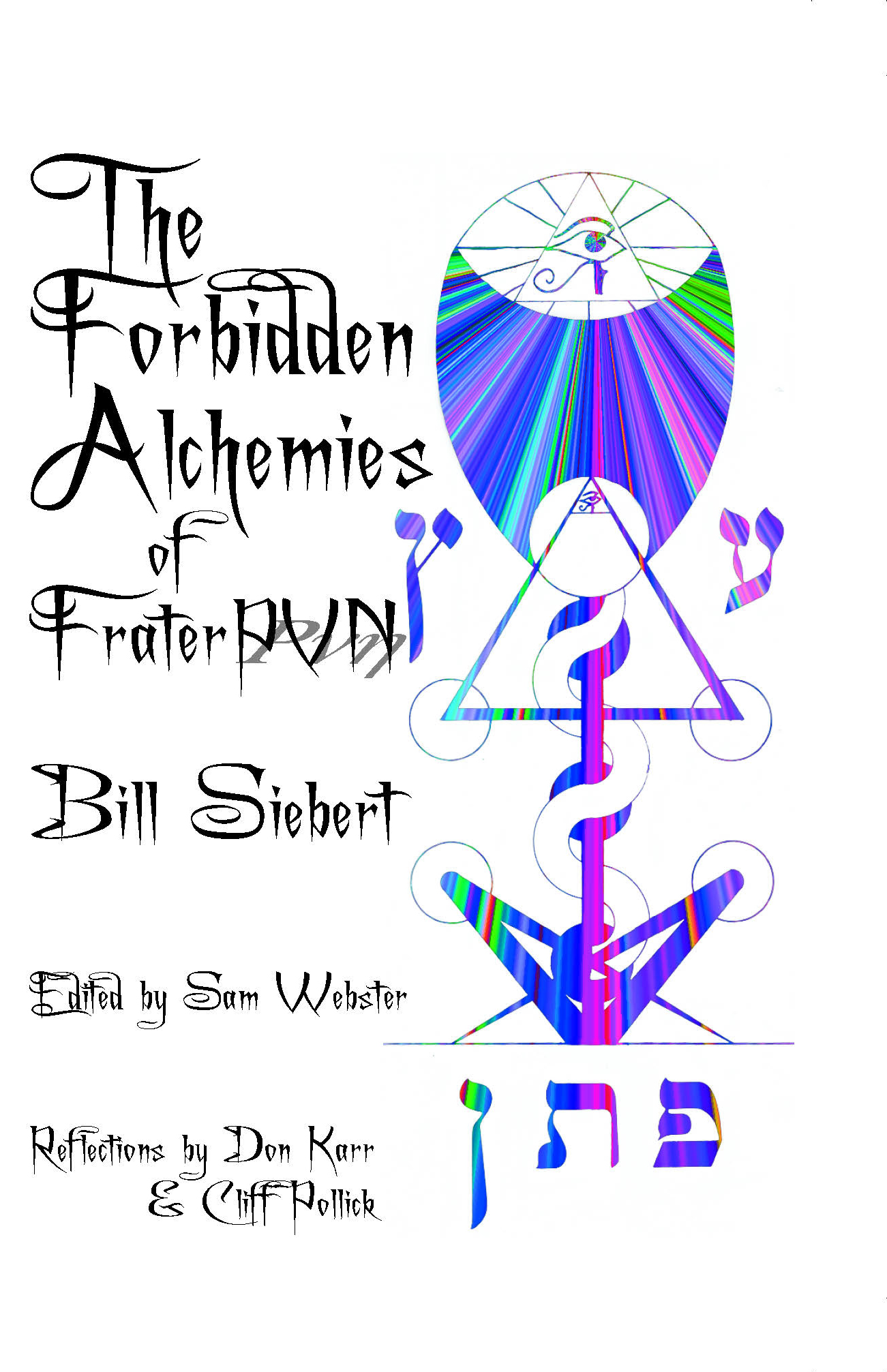 The Forbidden Alchemies of Frater PVN — cover
